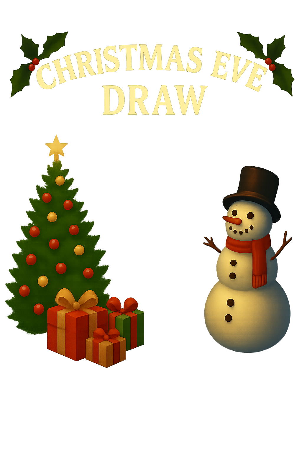 Christmas Eve Draw